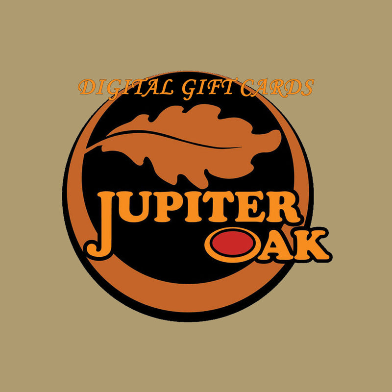 Jupiter Oak Gift Cards
